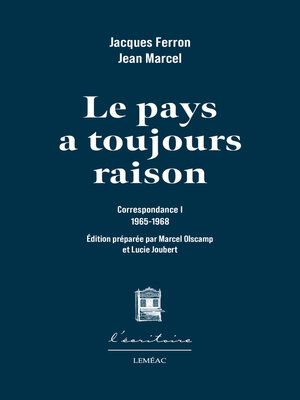 cover image of Le pays a toujours raison